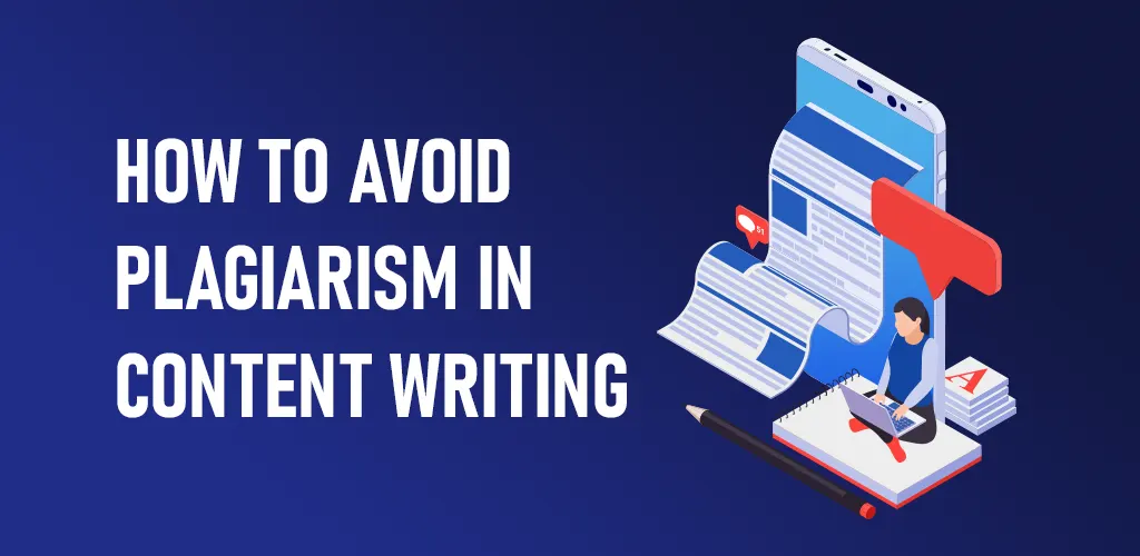 how to avoid plagerism in content writng