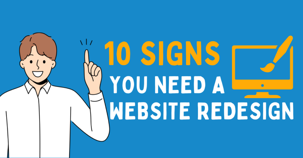 10 Signs You Need a Website Redesign