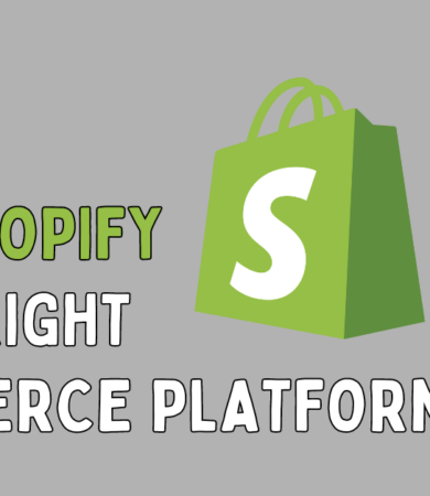 Why Shopify is the Right eCommerce Platform?