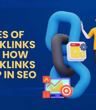 Types of Backlinks and How Backlinks Help in SEO